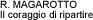 R. MAGAROTTO - Il coraggio di ripartire