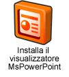 installazione del visualizzatore di Microsoft PowerPoint 2007
